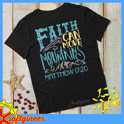Faith Moves Mountains